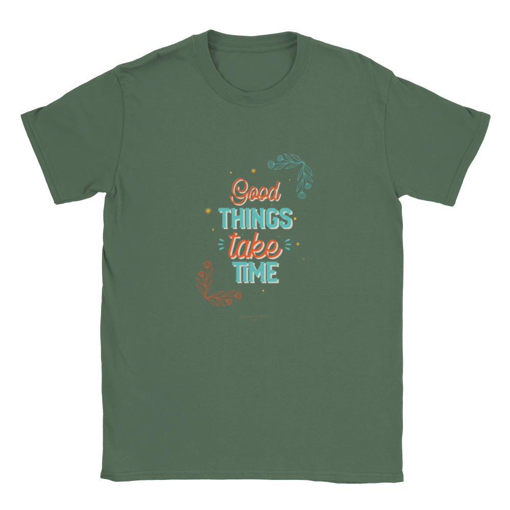 Good Things take time Unisex Crewneck T-shirt - Myparamatma