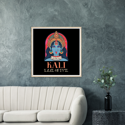 Kali Ma Kaal of Evil Premium Matte Paper Wooden Framed Poster - Myparamatma