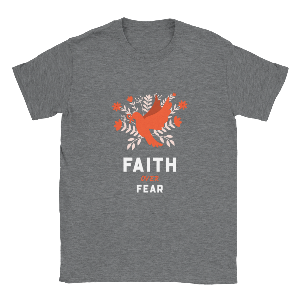 Faith Over Fear Positive Unisex Crewneck T-shirt - Myparamatma